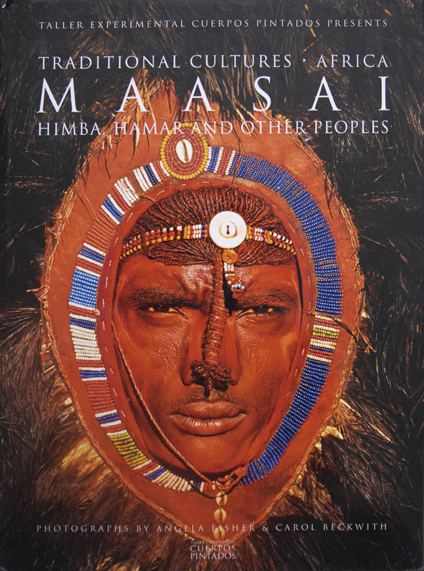 Maasai, HImba, Hamar and Other Peoples - Angela Fisher & Carol Beckwith, 2002