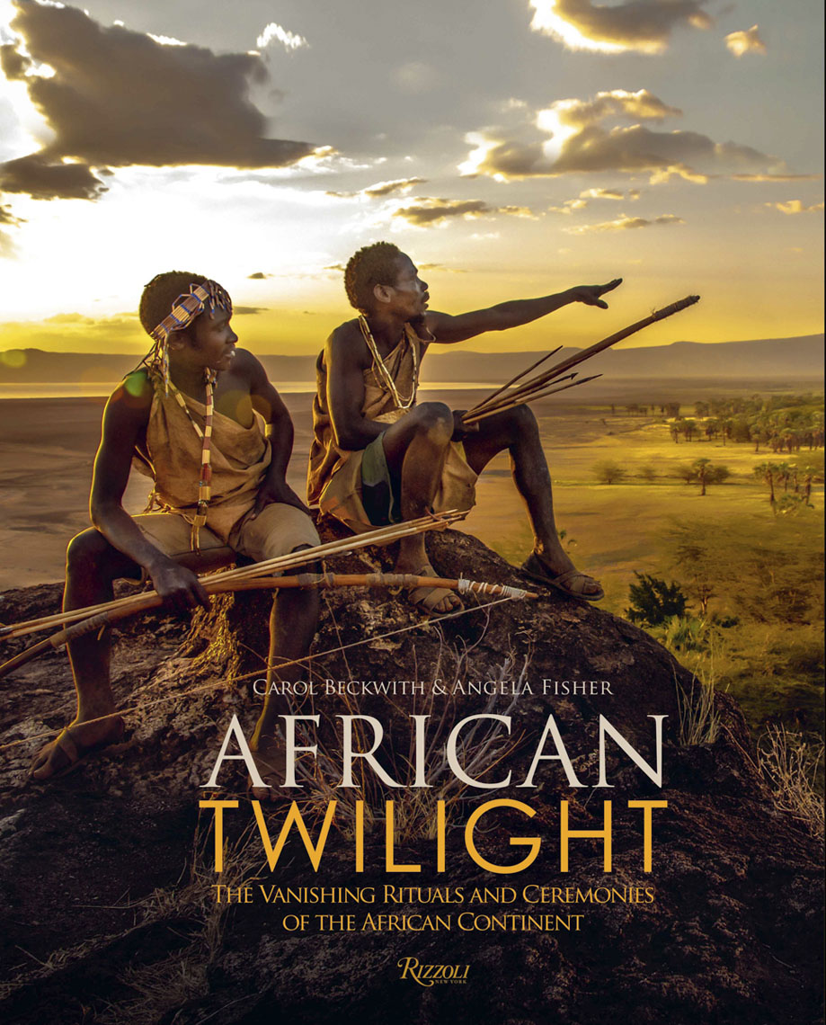 African Twilight: The Vanishing Rituals and Ceremonies of the African Continent, Carol Beckwith & Angela Fisher, 2018